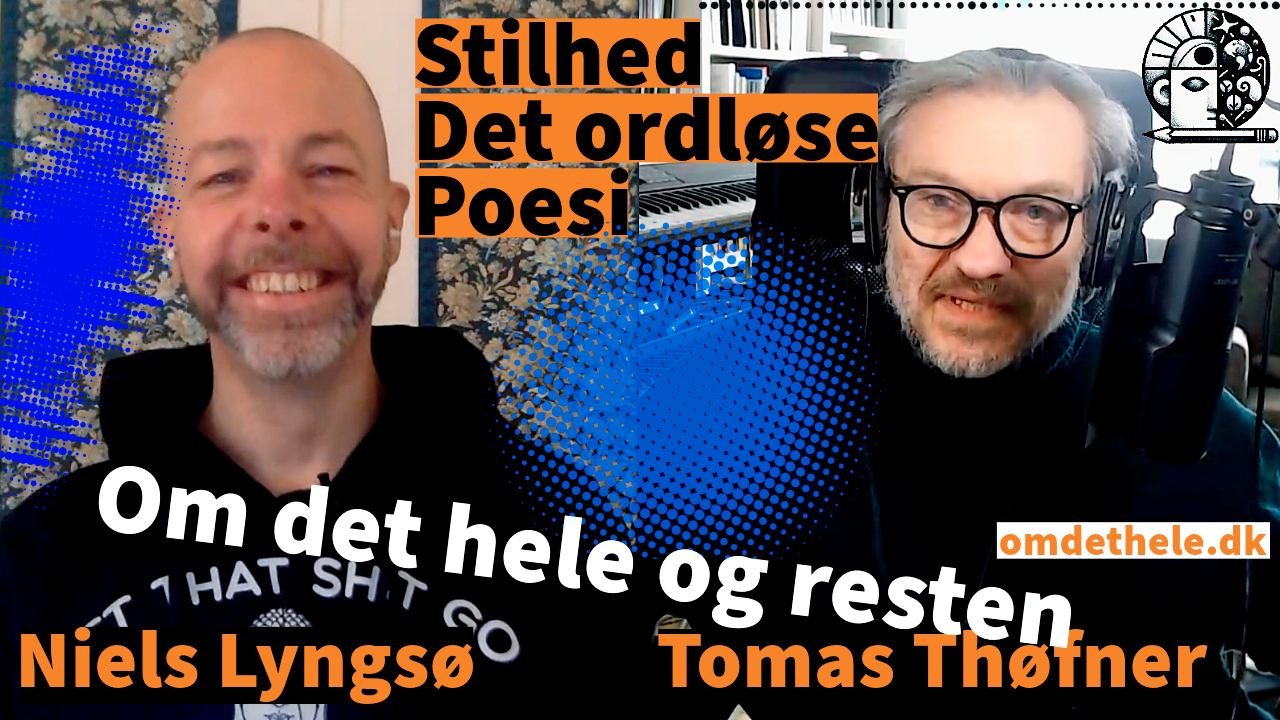 Stilhed, ordløshed, poesi [Niels Lyngsø]